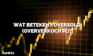 Afbeelding voor Wat betekent Oversold (Oververkochte)?